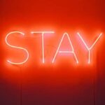 stay neon sign