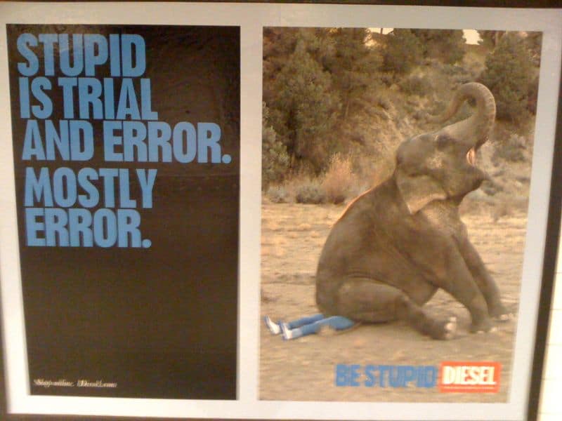 Be Stupid – Diesel’s Bold 2010 Ad